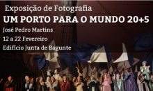 Exposição de Fotografia "Um Porto para o Mundo"