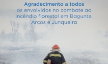 Agradecimento a todos os envolvidos com combate ao incêndio