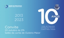 Comemoração dos 10 anos da União de Freguesias