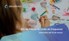 Férias escolares memoráveis com oficinas divertidas é a proposta da União de Freguesias!
